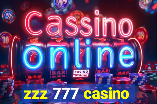 zzz 777 casino